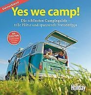 HOLIDAY ReiseBook: Yes we camp! Deutschland: Die sc... | Book