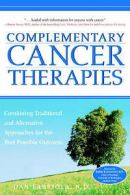 Labriola, Dan : Complementary Cancer Therapies: Combinin