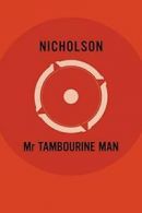 Mr Tambourine Man.by Nicholson, New 9781524681821 Fast Free Shipping.#