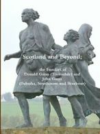 Scotland and Beyond; The Families of Donald Gun. Gunn, Alastair.#