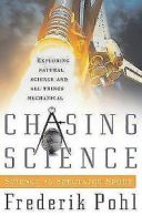 Pohl, Frederik : Chasing Science: Science as Spectator Sp