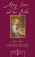 MARY JONES & HER BIBLE (Classic Stories), ROPES MARY, ISBN 97818