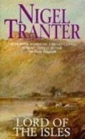 Lord of the Isles by Nigel Tranter (Paperback)
