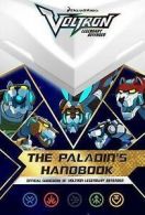 Voltron, legendary defender: The Paladin's handbook: official guidebook of