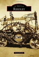 Reedley (Images of America).by Zech New 9781467132671 Fast Free Shipping<|