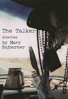 The Talker: Stories.by Sojourner New 9781937226695 Fast Free Shipping<|