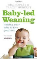 Baby-led Weaning: Helping Your Baby to Love Good Food vo... | Book