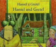 Folk tales from around the world: Hansel e Gretel: Hansel and Gretel by Manju