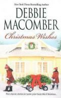 Macomber, Debbie : Christmas Wishes: Christmas Letters rain