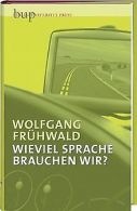 Wieviel Sprache brauchen wir? | Book