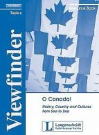 O Canada! - Resource Book: History, Country and Cultures... | Book