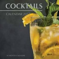 Cocktails Calendar 2017: 16 Month Calendar by David Mann (Paperback)
