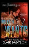 Babylon, Blair : What A Girl Wants (Rock Stars in Disguis