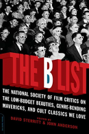 The B List: The National Society of Film Critics on the Low-Budget Beauties, Ge