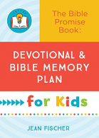 The Bible Promise Book: Devotional and Bible Memory Plan for Kids, Fischer, Jean