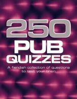250 Pub Quizzes (250 Puzzle Compendium)