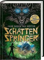 Zane gegen die Gotter, Band 3: Schattenspringer (Za... | Book