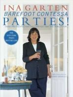 Barefoot Contessa Parties!: Ideas and Recipes f. Garten<|