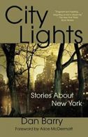 City Lights.by Barry, Dan New 9780312538910 Fast Free Shipping.#