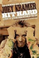 Hit Hard: A Story of Hitting Rock Bottom at the Top... | Book