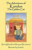 Russell, Beverly : The Adventures of Kundun the Golden Cat