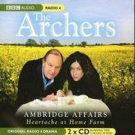 The Archers : Ambridge Affairs: Heartache at Home Farm CD 2 discs (2007)