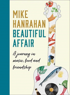 Beautiful Affair: A Journey in Music, Food and Friendship,