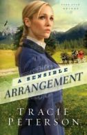 A Sensible Arrangement (Lone Star Brides) (Volu. Peterson<|