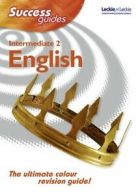 Success guides: Intermediate 2 English by Larry Flanagan (Paperback)