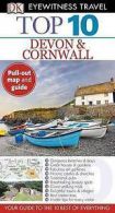 Eyewitness Top 10 Travel Guide: Top 10 Devon and Cornwall by Robert Andrews