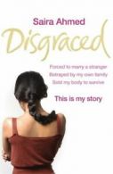 Disgraced by Saira Ahmed & Andrew Crofts (Paperback)