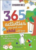 Hall, Nancy Wilson : 365 Activities You and Your Child Will L