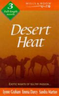 By request: Desert heat by Lynne Graham Emma Darcy Sandra Marton (Paperback)