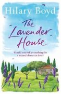 The lavender house by Hilary Boyd (Paperback)