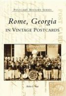 Rome, Georgia in Vintage Postcards (Postcard History). Scott 9780738514079<|