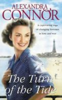 The turn of the tide by Alexandra Connor (Paperback) softback)