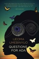 Questions for Ada By Ijeoma Umebinyuo