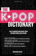 KPOP Dictionary: 500 Essential K-Pop & K-Drama Vocabulary & Examples E Fan M