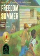 Freedom Summer: Celebrating the 50th Anniversary of the Freedom Summer. Wiles<|
