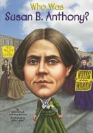 Who Was Susan B. Anthony?.by Pollack New 9780606361729 Fast Free Shipping<|