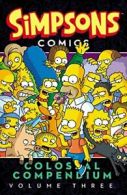 Simpsons Comics Colossal Compendium, Volume 3. Groening 9780062360595 New<|
