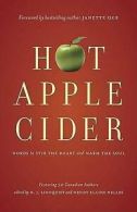 Hot Apple Cider: Words to Stir the Heart