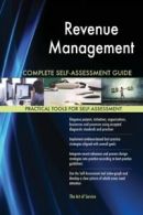 Revenue Management Complete Self-Assessment Guide by Gerardus Blokdyk