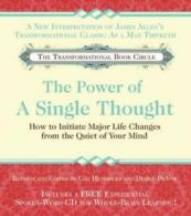 The power of a single thought: how to initiate major life changes from the