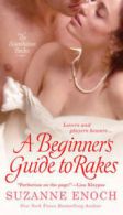 A beginner's guide to rakes by Suzanne Enoch (Paperback)