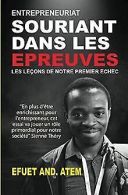 Souriant dans les epreuves: Les lecons de notre pre... | Book