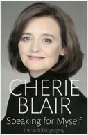 Speaking for Myself By Cherie Blair