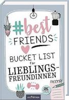 #bestfriends. Bucket List fur Lieblingsfreundinnen:... | Book
