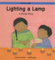 Festival time!: Lighting a lamp: a Divali story by Jonny Zucker (Hardback)