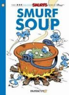 Smurf soup: a Smurfs graphic novel by Peyo (Paperback)